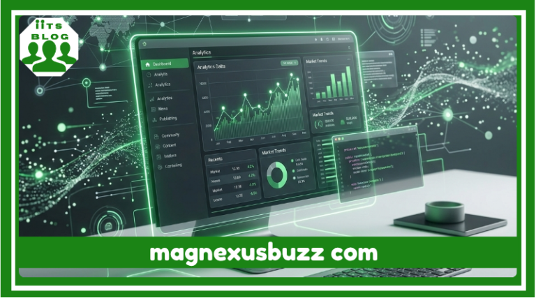 Magnexusbuzz com: Exploring a Growing Technology and Digital Content Platform
